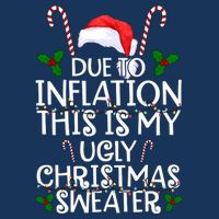 Due To Inflation This Is My Ugly Christmas Sweater Funny Drawstring Bag