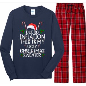 Due To Inflation This Is My Ugly Christmas Sweater Funny Long Sleeve Pajama Set