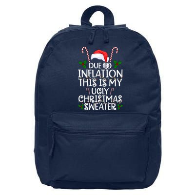 Due To Inflation This Is My Ugly Christmas Sweater Funny 16 in Basic Backpack