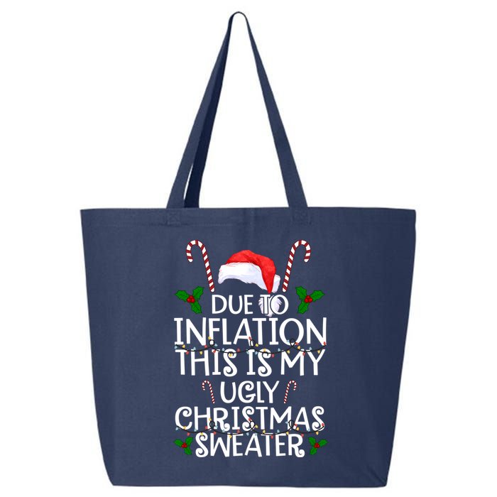Due To Inflation This Is My Ugly Christmas Sweater Funny 25L Jumbo Tote