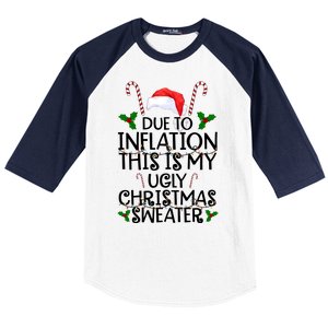 Due To Inflation This Is My Ugly Christmas Sweater Funny Baseball Sleeve Shirt