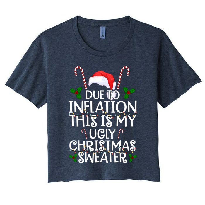 Due To Inflation This Is My Ugly Christmas Sweater Funny Crop Top