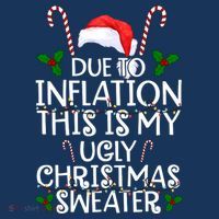 Due To Inflation This Is My Ugly Christmas Sweater Funny Short Acrylic Beanie