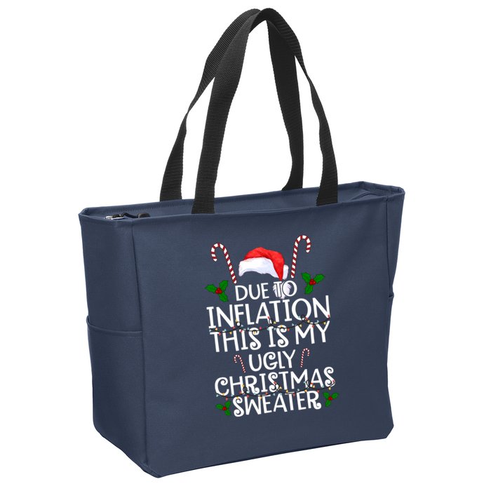 Due To Inflation This Is My Ugly Christmas Sweater Funny Zip Tote Bag