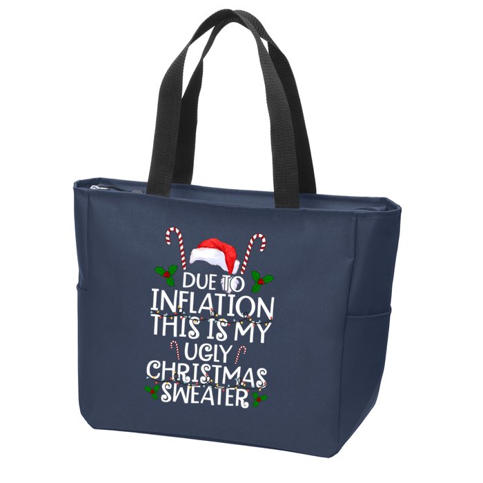 Due To Inflation This Is My Ugly Christmas Sweater Funny Zip Tote Bag
