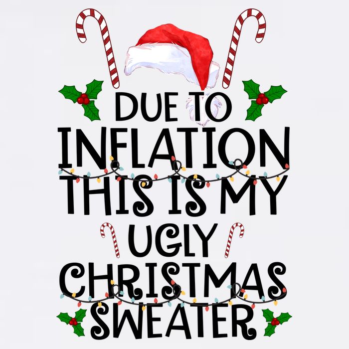 Due To Inflation This Is My Ugly Christmas Sweater Funny Garment-Dyed Sweatshirt
