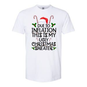 Due To Inflation This Is My Ugly Christmas Sweater Funny Softstyle CVC T-Shirt