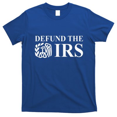 Defund The Irs Tax Return Patriot American T-Shirt
