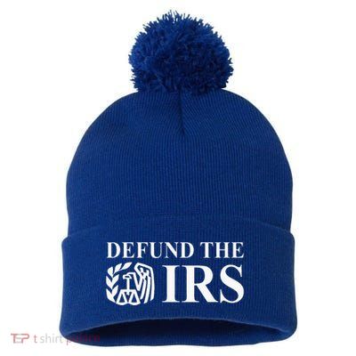 Defund The Irs Tax Return Patriot American Pom Pom 12in Knit Beanie