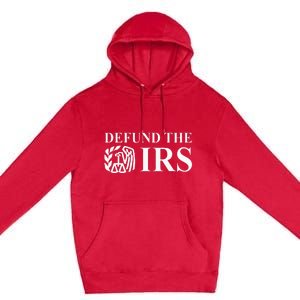 Defund The Irs Tax Return Patriot American Premium Pullover Hoodie