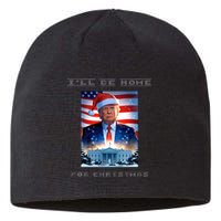 Donald Trump Ill Be Home For Christmas Inauguration Sustainable Beanie