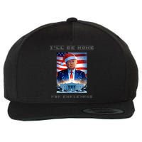 Donald Trump Ill Be Home For Christmas Inauguration Wool Snapback Cap