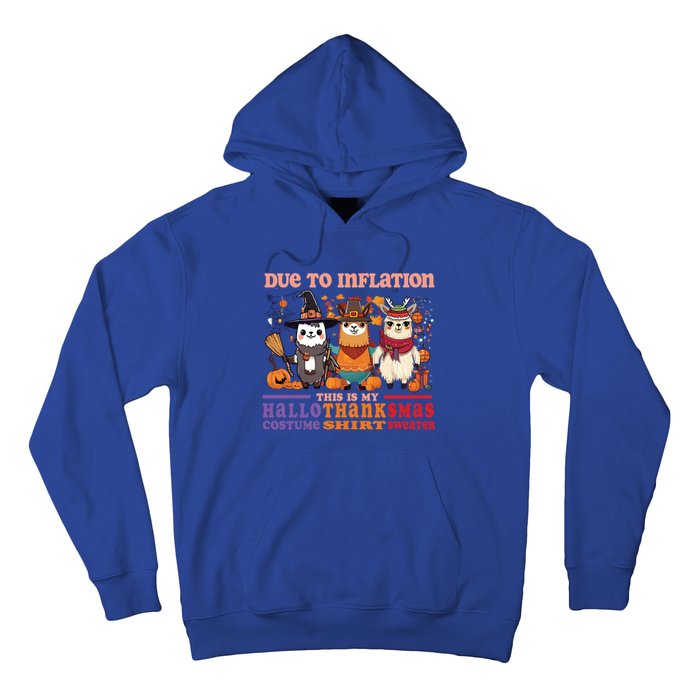 Due To Inflation Halloween Thanksgiving Ugly Christmas Llama Gift Hoodie