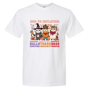 Due To Inflation Halloween Thanksgiving Ugly Christmas Llama Gift Garment-Dyed Heavyweight T-Shirt