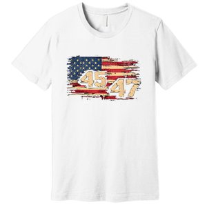 Donald Trump Inauguration Day 2025 47th President 47 Us Flagdonald Trump Inaugur Premium T-Shirt