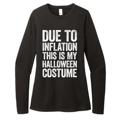 Due To Inflation This Is My Halloween Costume Womens CVC Long Sleeve Shirt