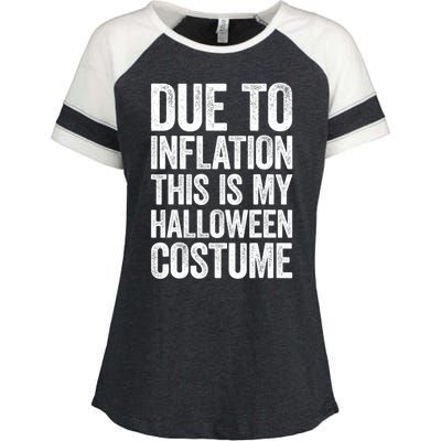 Due To Inflation This Is My Halloween Costume Enza Ladies Jersey Colorblock Tee