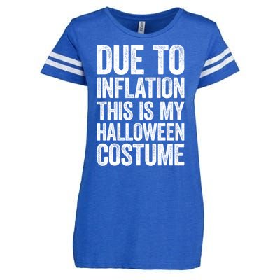 Due To Inflation This Is My Halloween Costume Enza Ladies Jersey Football T-Shirt