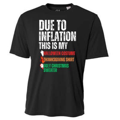 Due To Inflation This Is My Halloween Thanksgiving Christmas Cooling Performance Crew T-Shirt