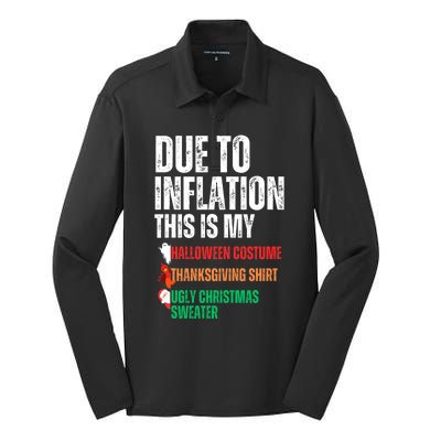 Due To Inflation This Is My Halloween Thanksgiving Christmas Silk Touch Performance Long Sleeve Polo