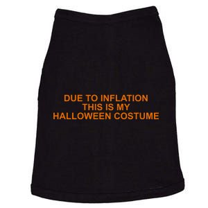 Due To Inflation This Is My Halloween Costume Funny Doggie Tank