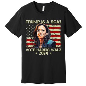 Donald Trump Is A Scab Vote Harris Premium T-Shirt