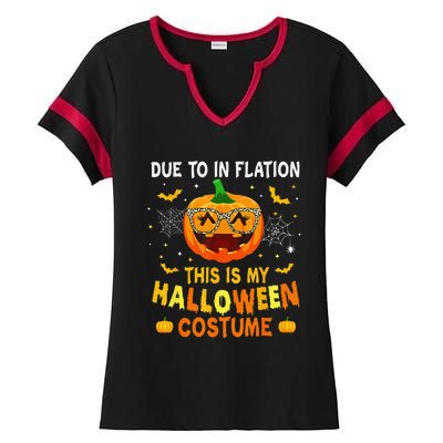 Due To Inflation This Is My Halloween Costume Ladies Halftime Notch Neck Tee