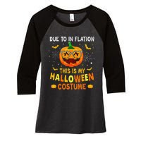 Due To Inflation This Is My Halloween Costume Women's Tri-Blend 3/4-Sleeve Raglan Shirt