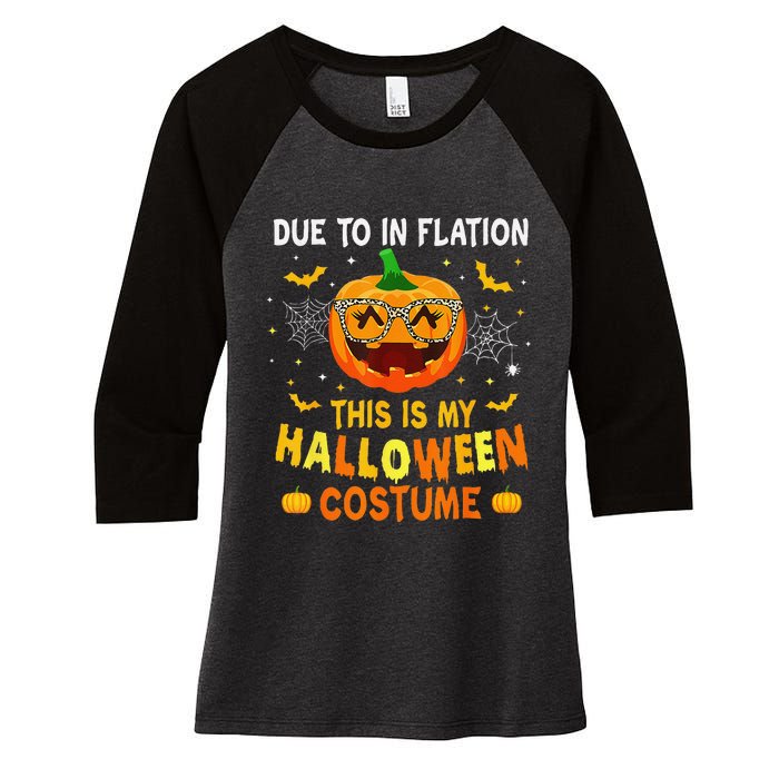 Due To Inflation This Is My Halloween Costume Women's Tri-Blend 3/4-Sleeve Raglan Shirt