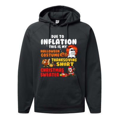 Due To Inflation This Is My Halloween Funny Sayings Performance Fleece Hoodie