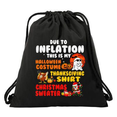Due To Inflation This Is My Halloween Funny Sayings Drawstring Bag