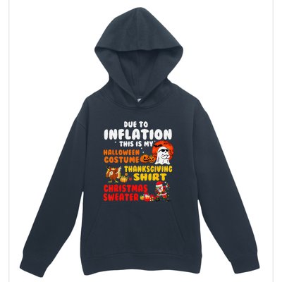 Due To Inflation This Is My Halloween Funny Sayings Urban Pullover Hoodie