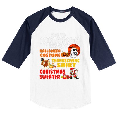 Due To Inflation This Is My Halloween Funny Sayings Baseball Sleeve Shirt