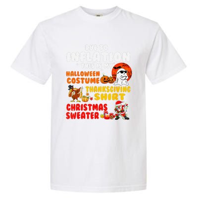 Due To Inflation This Is My Halloween Funny Sayings Garment-Dyed Heavyweight T-Shirt