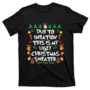 DUE TO INFLATION Ugly Christmas Pajama T-Shirt