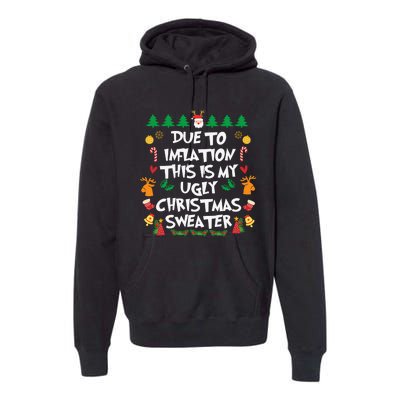 DUE TO INFLATION Ugly Christmas Pajama Premium Hoodie