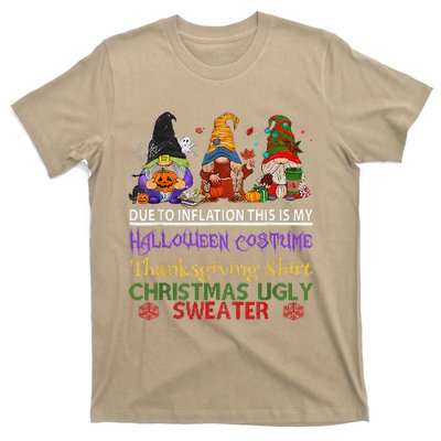 Due To Inflation This Is My Halloween Thanksgiving Christmas T-Shirt