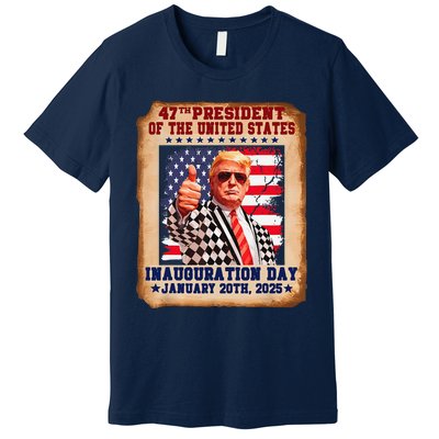 Donald Trump Inauguration Day 2025 47th Usa President Premium T-Shirt