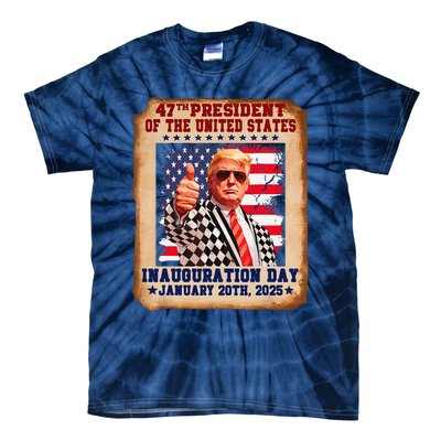 Donald Trump Inauguration Day 2025 47th Usa President Tie-Dye T-Shirt