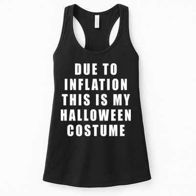 Due To Inflation This Is My Halloween Costume Womens Tank Top