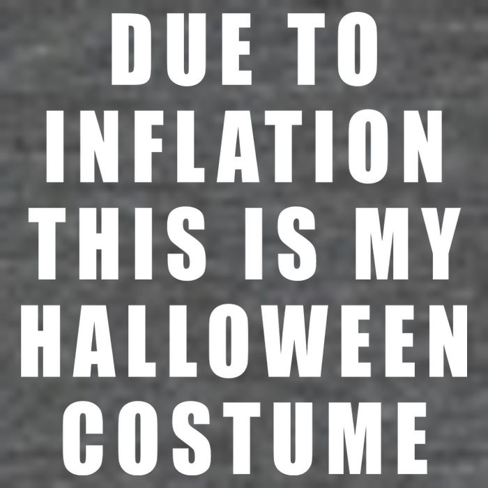 Due To Inflation This Is My Halloween Costume Long Sleeve Shirt