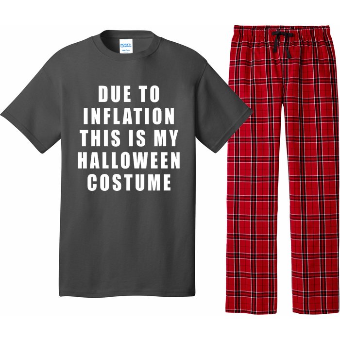 Due To Inflation This Is My Halloween Costume Pajama Set