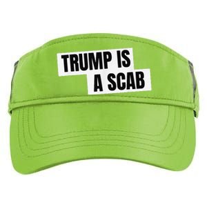 Donald Trump Is A Scab Adult Drive Performance Visor