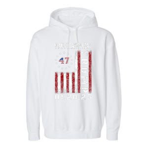 Donald Trump Inauguration Day 2025 47th President Usa Flag Garment-Dyed Fleece Hoodie