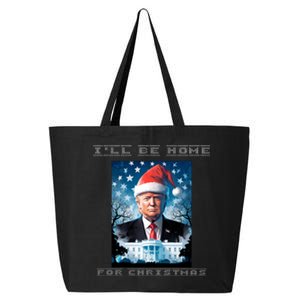 Donald Trump Ill Be Home For Christmas Inauguration 25L Jumbo Tote