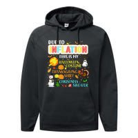 Due To Inflation This Is My Halloween Thanksgiving Xmas Performance Fleece Hoodie