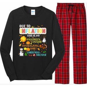 Due To Inflation This Is My Halloween Thanksgiving Xmas Long Sleeve Pajama Set