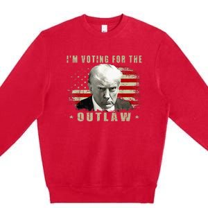 Donald Trump IM Voting For The Outlaw 2024 President Premium Crewneck Sweatshirt