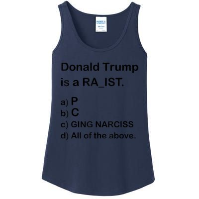 Donald Trump Is A Racist Anti Trump Joke Funny Ladies Essential Tank