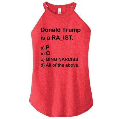 Donald Trump Is A Racist Anti Trump Joke Funny Women’s Perfect Tri Rocker Tank